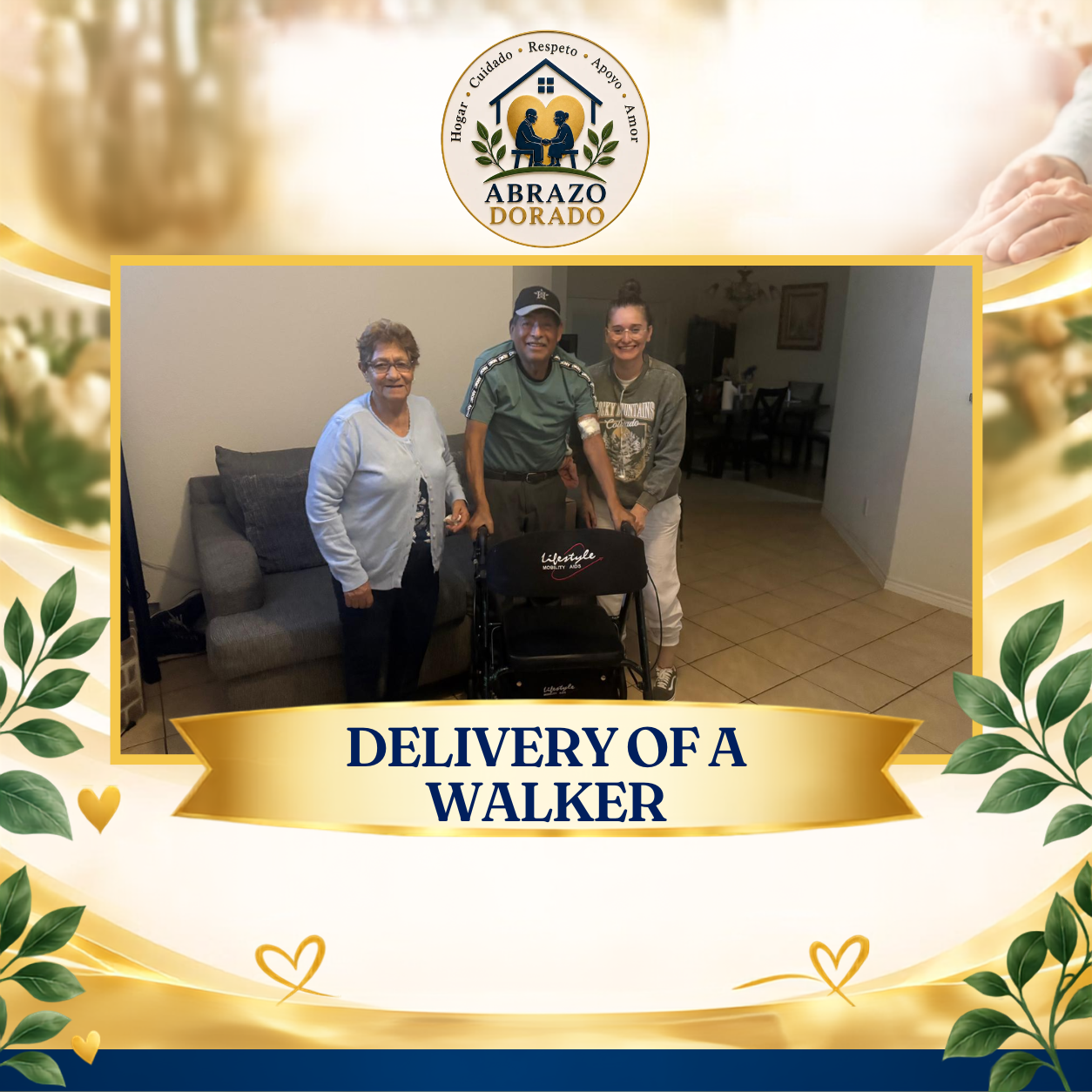 DELIVERY OF A WALKER